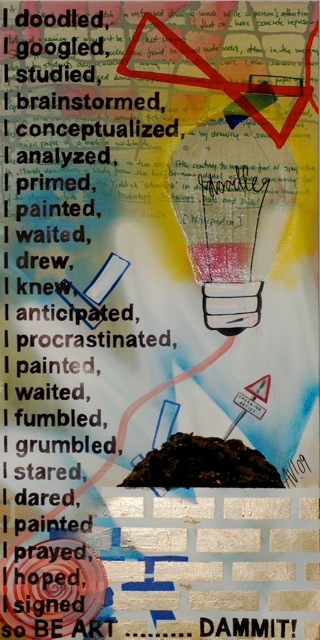 so BE ART ........ DAMMIT!