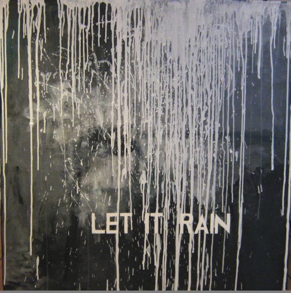 Let it rain