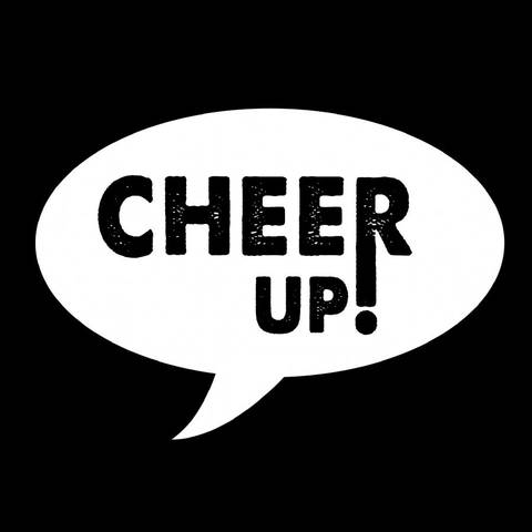 CHEER UP