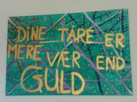 Dine tåre er mere vær end guld