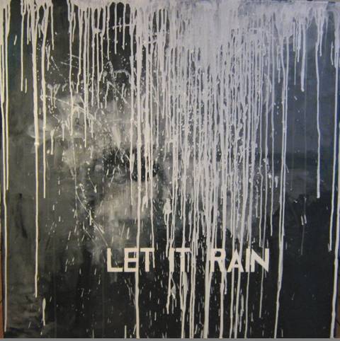 Let it rain